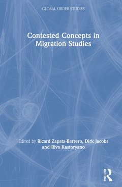 Couverture de l’ouvrage Contested Concepts in Migration Studies