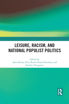 Couverture de l’ouvrage Leisure, Racism, and National Populist Politics