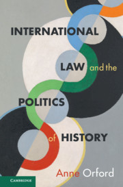 Couverture de l’ouvrage International Law and the Politics of History