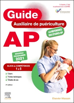 Couverture de l’ouvrage Guide AP - Auxiliaire de puériculture