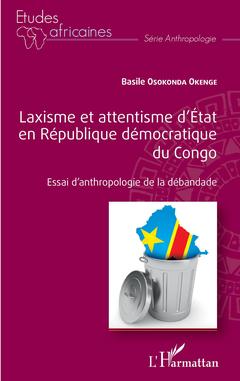 Couverture de l’ouvrage Laxisme et attentisme d'État en République démocratique du Congo