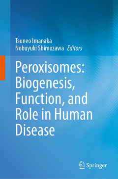 Cover of the book Peroxisomes: Biogenesis, Function, and Role in Human Disease