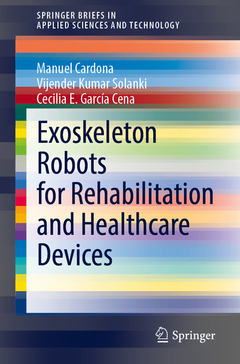 Couverture de l’ouvrage Exoskeleton Robots for Rehabilitation and Healthcare Devices