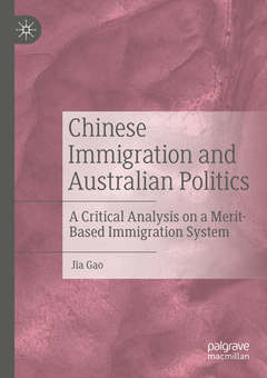 Couverture de l’ouvrage Chinese Immigration and Australian Politics