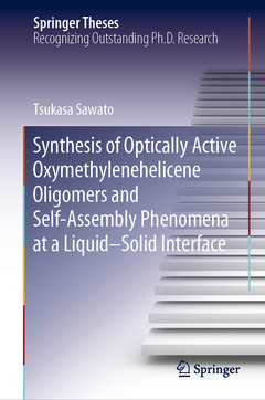 Couverture de l’ouvrage Synthesis of Optically Active Oxymethylenehelicene Oligomers and Self-assembly Phenomena at a Liquid–Solid Interface