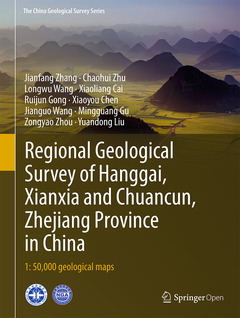 Couverture de l’ouvrage Regional Geological Survey of Hanggai, Xianxia and Chuancun, Zhejiang Province in China