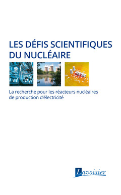 Couverture de l’ouvrage Les défis scientifiques du nucléaire