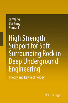 Cover of the book High Strength Support for Soft Surrounding Rock in Deep Underground Engineering