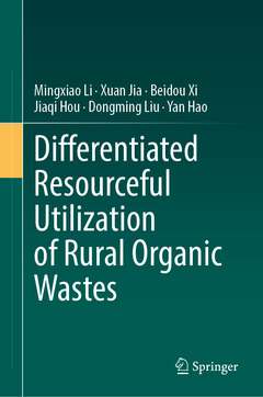Couverture de l’ouvrage Differentiated Resourceful Utilization of Rural Organic Wastes