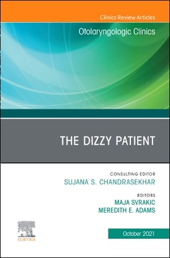 Couverture de l’ouvrage The Dizzy Patient, An Issue of Otolaryngologic Clinics of North America