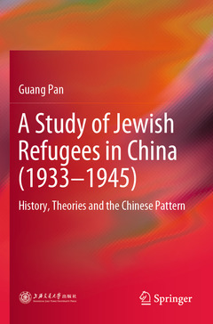 Couverture de l’ouvrage A Study of Jewish Refugees in China (1933-1945)