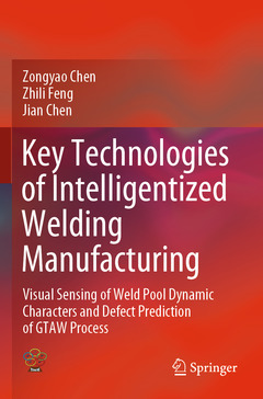 Couverture de l’ouvrage Key Technologies of Intelligentized Welding Manufacturing