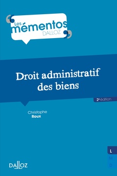 Cover of the book Droit administratif des biens. 2e éd.
