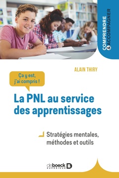 Cover of the book Ça y est, j'ai compris ! La PNL au service des apprentissages