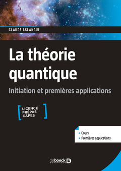 Cover of the book La théorie quantique : initiation et premières applications