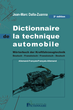 Couverture de l’ouvrage Dictionnaire de la technique automobile français-allemand/allemand-français, 2e édition