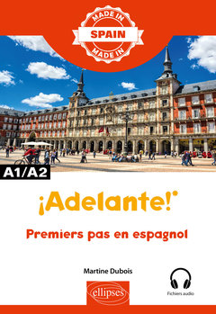 Couverture de l’ouvrage ¡Adelante! - Premiers pas en espagnol - A1/A2