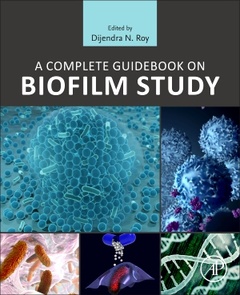 Couverture de l’ouvrage A Complete Guidebook on Biofilm Study
