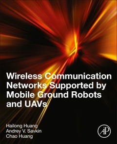 Couverture de l’ouvrage Wireless Communication Networks Supported by Autonomous UAVs and Mobile Ground Robots