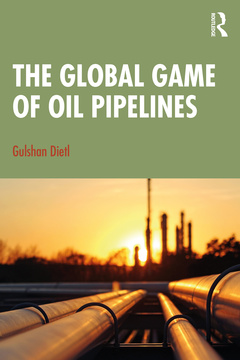 Couverture de l’ouvrage The Global Game of Oil Pipelines
