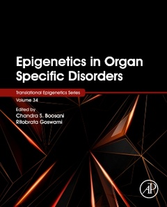 Couverture de l’ouvrage Epigenetics in Organ Specific Disorders