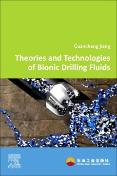Couverture de l’ouvrage Fundamentals and Applications of Bionic Drilling Fluids