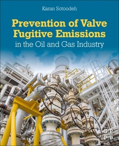 Couverture de l’ouvrage Prevention of Valve Fugitive Emissions in the Oil and Gas Industry