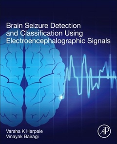 Cover of the book Brain Seizure Detection and Classification Using EEG Signals