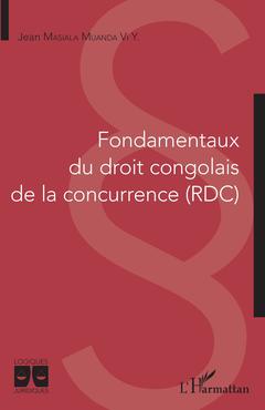 Couverture de l’ouvrage Fondamentaux du droit congolais de la concurrence (RDC)