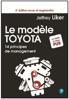 Couverture de l’ouvrage Le Modèle Toyota 2e Ed.. 14 principes de management