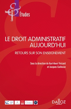 Cover of the book Le droit administratif aujourd'hui - Retours sur son enseignement