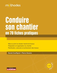 Cover of the book Conduire son chantier en 70 fiches pratiques