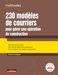 Couverture de l’ouvrage 230 modèles de courriers pour gérer une opération de construction