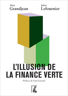 Couverture de l’ouvrage L'illusion de la finance verte