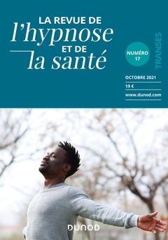 Cover of the book La Revue de l'hypnose et de la santé N° 17, octobre 2021