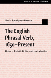 Couverture de l’ouvrage The English Phrasal Verb, 1650–Present