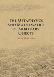 Couverture de l’ouvrage The Metaphysics and Mathematics of Arbitrary Objects