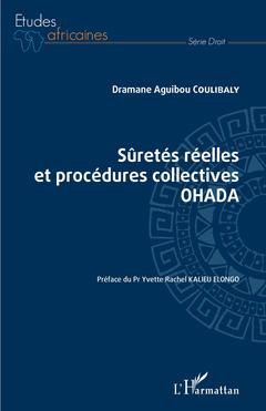 Couverture de l’ouvrage Sûretés réelles et procédures collectives OHADA