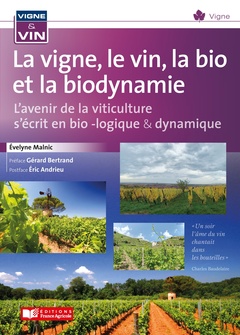 Cover of the book La vigne, le vin, et le bio