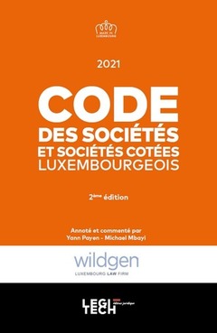 Couverture de l’ouvrage Code des sociétés et sociétés cotées luxembourgeois 2021