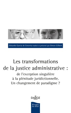 Couverture de l’ouvrage Les transformations de la justice administrative - Un changement de paradigme ?