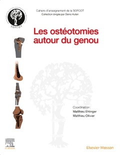 Couverture de l’ouvrage Les ostéotomies autour du genou