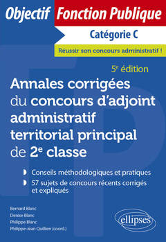 Couverture de l’ouvrage Annales corrigées du concours d'adjoint administratif territorial principal de 2e classe
