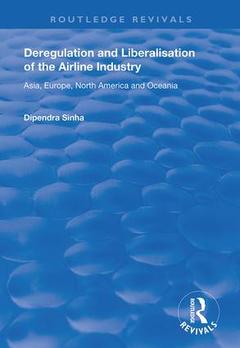 Couverture de l’ouvrage Deregulation and Liberalisation of the Airline Industry