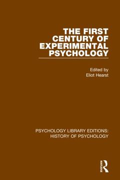Couverture de l’ouvrage The First Century of Experimental Psychology