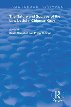 Couverture de l’ouvrage The Nature and Sources of the Law by John Chipman Gray