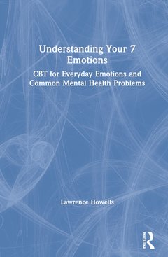 Couverture de l’ouvrage Understanding Your 7 Emotions