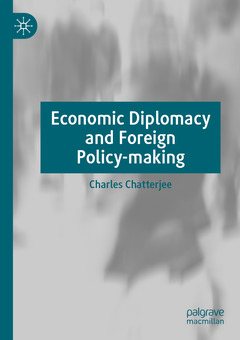 Cover of the book Economic Diplomacy and Foreign Policy-making