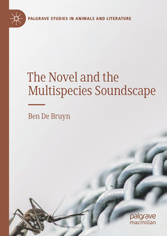 Couverture de l’ouvrage The Novel and the Multispecies Soundscape