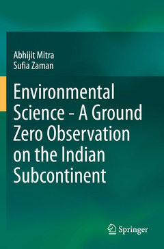 Couverture de l’ouvrage Environmental Science - A Ground Zero Observation on the Indian Subcontinent